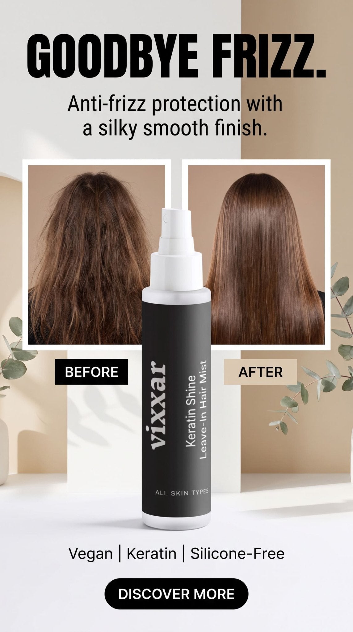 Vixxar Keratin Shine leave-in hair mist bottle shown in a before-and-after layout with two hair texture photos demonstrating frizz reduction.