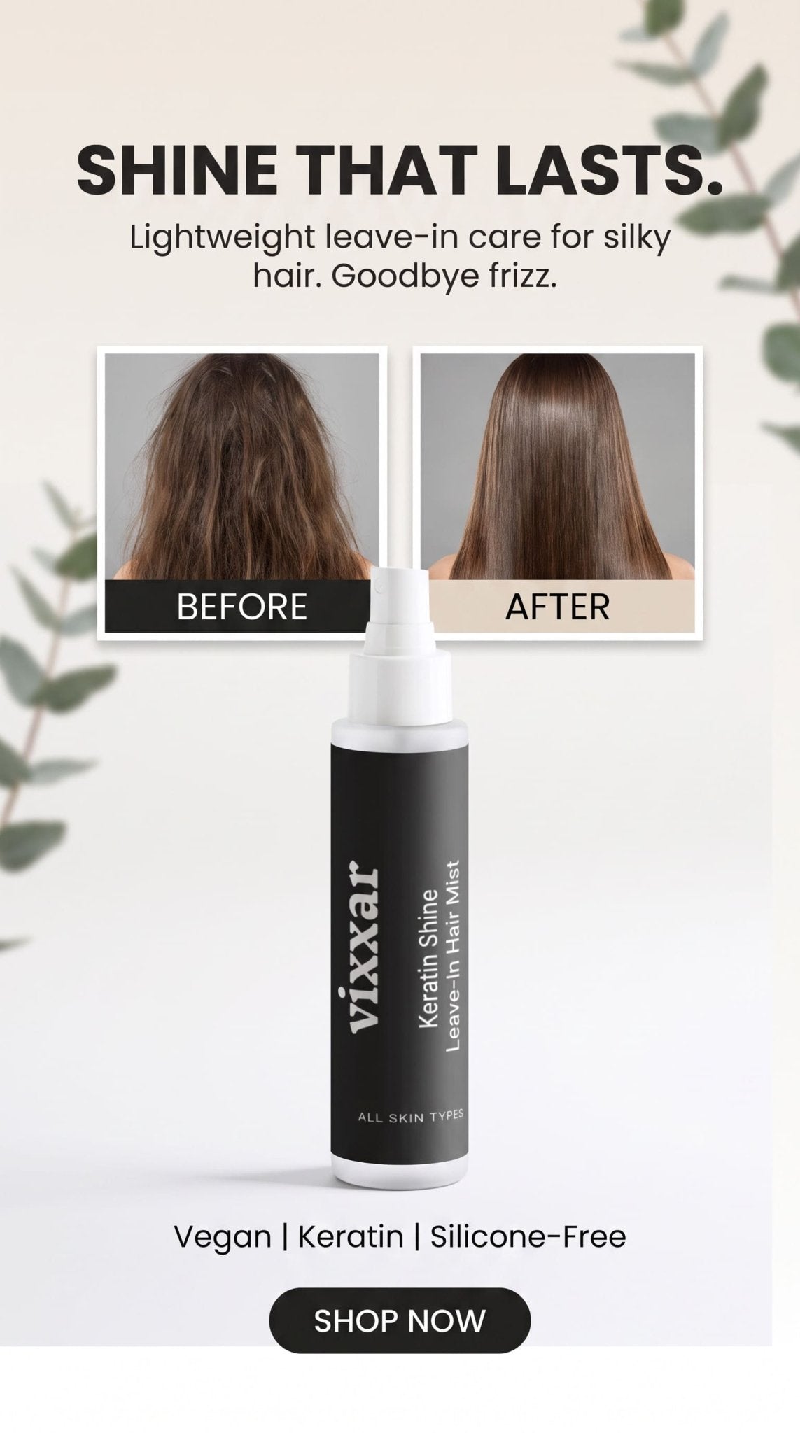 Vixxar Keratin Shine leave-in hair mask bottle shown on a light background with before-and-after hair texture comparison images above it and text reading &